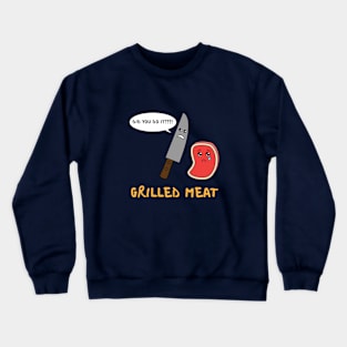 Grilled Meat Crewneck Sweatshirt